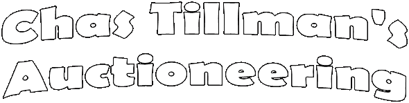 Chas Tillman's
Auctioneering